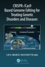 Image for CRISPR-/Cas9 Based Genome Editing for Treating Genetic Disorders and Diseases