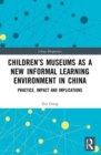 Image for Children’s Museums as a New Informal Learning Environment in China
