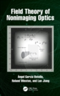 Image for Field Theory of Nonimaging Optics