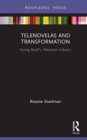 Image for Telenovelas and transformation  : saving Brazil&#39;s television industry