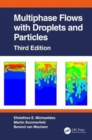 Image for Multiphase Flows with Droplets and Particles, Third Edition