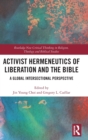 Image for Activist Hermeneutics of Liberation and the Bible
