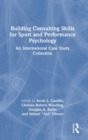 Image for Building Consulting Skills for Sport and Performance Psychology