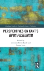 Image for Perspectives on Kant&#39;s Opus postumum