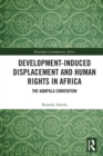 Image for Development-induced Displacement and Human Rights in Africa