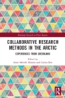Image for Collaborative Research Methods in the Arctic