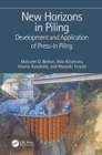 Image for New horizons in piling  : development and application of press-in piling