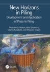 Image for New horizons in piling  : development and application of press-in piling