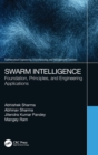 Image for Swarm intelligence  : foundation, principles, and engineering applications