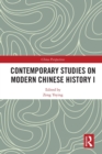 Image for Contemporary Studies on Modern Chinese History I