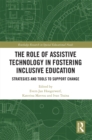 Image for The Role of Assistive Technology in Fostering Inclusive Education