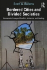 Image for Bordered Cities and Divided Societies