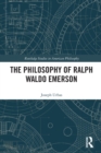 Image for The Philosophy of Ralph Waldo Emerson