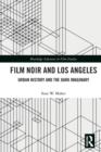 Image for Film Noir and Los Angeles