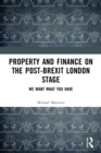 Image for Property and finance on the post-Brexit London stage  : we want what you have