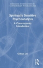 Image for Spiritually Sensitive Psychoanalysis