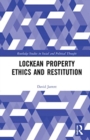 Image for Lockean property ethics and restitution