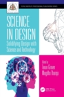 Image for Science in design  : solidifying design with science and technology