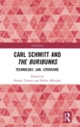 Image for Carl Schmitt and the Buribunks  : technology, law, literature