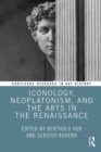 Image for Iconology, neoplatonism, and the arts in the Renaissance
