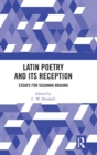 Image for Latin Poetry and Its Reception