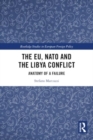 Image for The EU, NATO and the Libya Conflict
