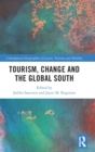 Image for Tourism, change and the Global South