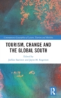 Image for Tourism, Change and the Global South