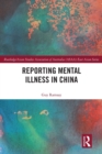 Image for Reporting Mental Illness in China