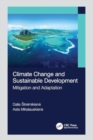 Image for Climate Change and Sustainable Development : Mitigation and Adaptation