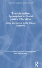 Image for Transformative Approaches to Social Justice Education