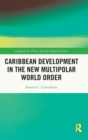 Image for The Caribbean in the new multipolar world order