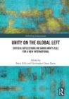 Image for Unity on the global left  : critical reflections on Samir Amin&#39;s call for a new international