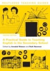 Image for A Practical Guide to Teaching English in the Secondary School