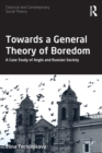 Image for Towards a general theory of boredom  : a case study of Anglo and Russian society