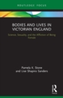 Image for Bodies and lives in Victorian England  : science, sexuality, and the affliction of being female