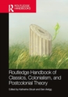 Image for The Routledge Handbook of Classics, Colonialism, and Postcolonial Theory