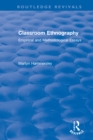 Image for Classroom ethnography  : empirical and methodological essays