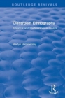 Image for Classroom ethnography  : empirical and methodological essays