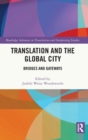 Image for Translation and the global city  : bridges and gateways