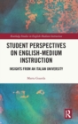 Image for Student perspectives on English-medium instruction  : insights from an Italian university