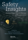 Image for Safety insights  : success and failure stories of practitioners
