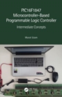 Image for PIC16F1847 Microcontroller-Based Programmable Logic Controller