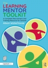Image for The learning mentor toolkit  : a complete recruitment and training resource for schools