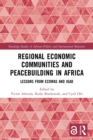 Image for Regional Economic Communities and Peacebuilding in Africa