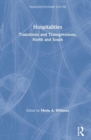 Image for Hospitalities  : transitions and transgressions, North and South