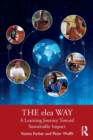 Image for The elea way  : a learning journey towards sustainable impact