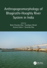 Image for Anthropogeomorphology of Bhagirathi-Hooghly River System in India