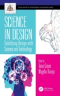 Image for Science in design  : solidifying design with science and technology