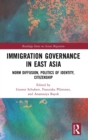 Image for Immigration Governance in East Asia